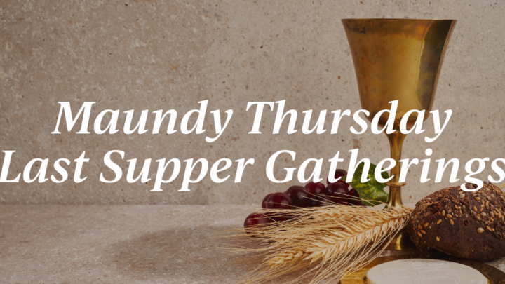 Maundy Thursday Last Supper Gatherings logo