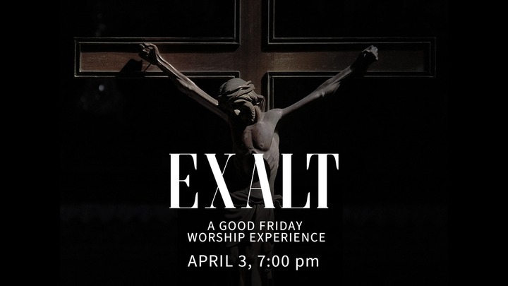 Exalt: A Good Friday Worship Experience  logo
