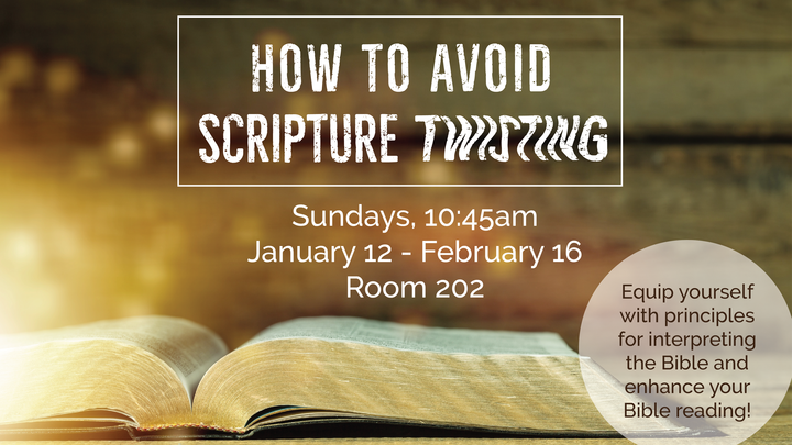 Adult Education Class: How To Avoid Scripture Twisting logo image