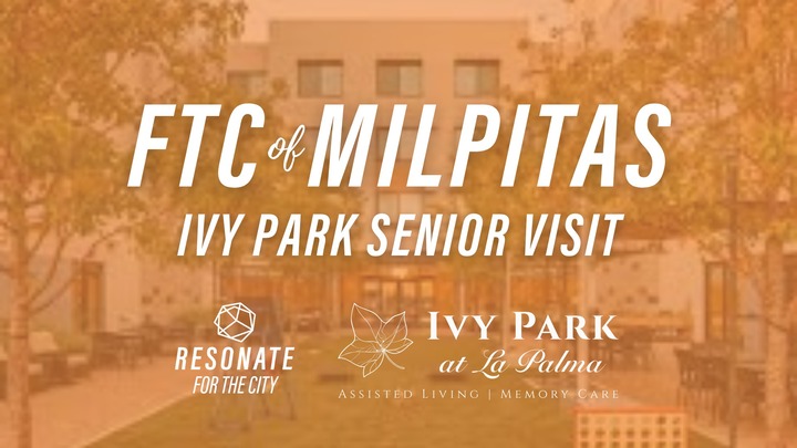 Milpitas | For The City: Ivy Park Senior Visit logo