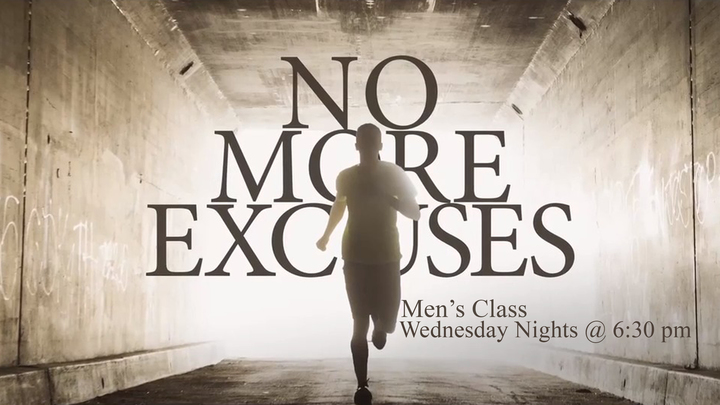 No More Excuses - Men (Rialto Campus) FAMILY NIGHT logo image