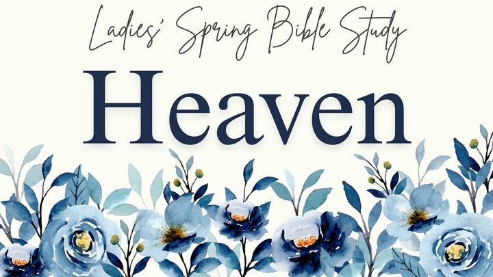 Ladies' Bible Study "Heaven" logo