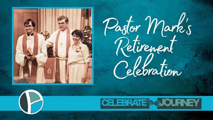 Pastor Mark's Retirement Celebration logo