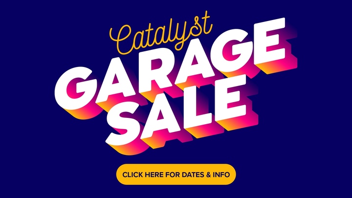 Catalyst Garage Sale Drop off Weekend #2 logo