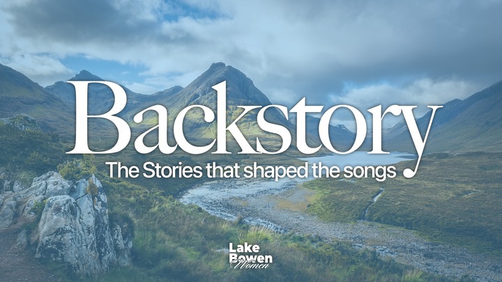Backstory: The Stories That Shaped the Songs - Women's Bible Study logo