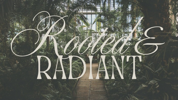 Glen Rose » Rooted and Radiant Women's Conference logo