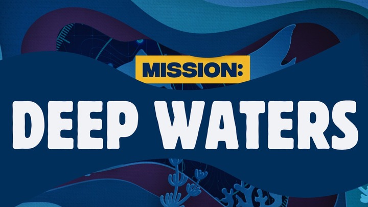 WEEK 4 - Summer Camp 2026: Deep Waters