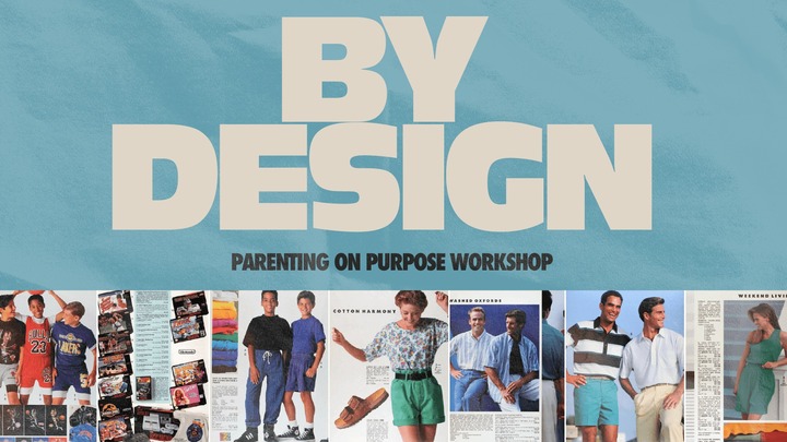 BY DESIGN: Parenting on Purpose Workshop logo