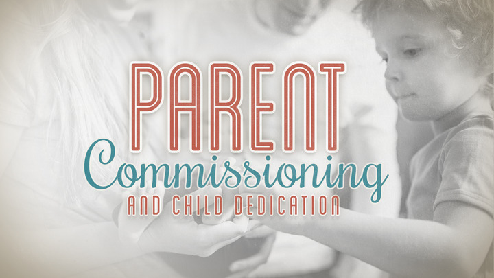 Parent Commissioning & Child Dedication One-Day Class logo