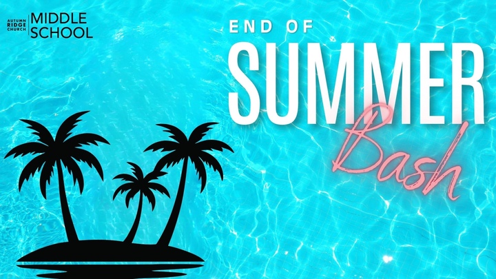 End of Summer Bash - Middle School logo