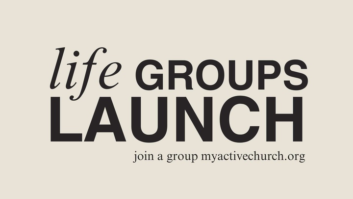 Life Groups Launch logo