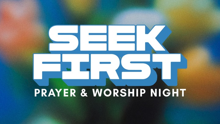 Seek First Prayer & Worship Night logo