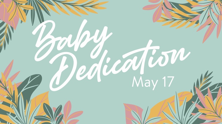 Greater Little Rock Baby Dedication | May 17 logo