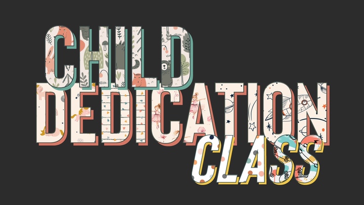 Child Dedication Class | Spring 2026 logo
