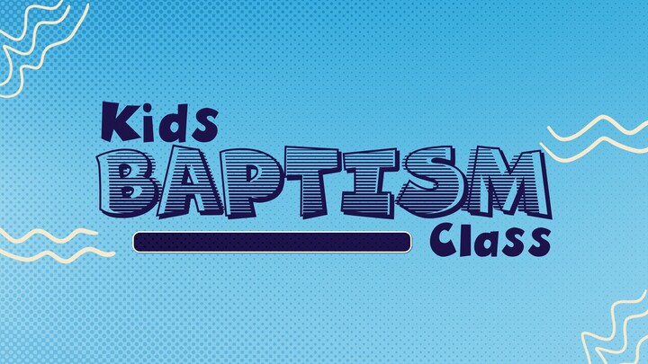 Kids Baptism Class logo