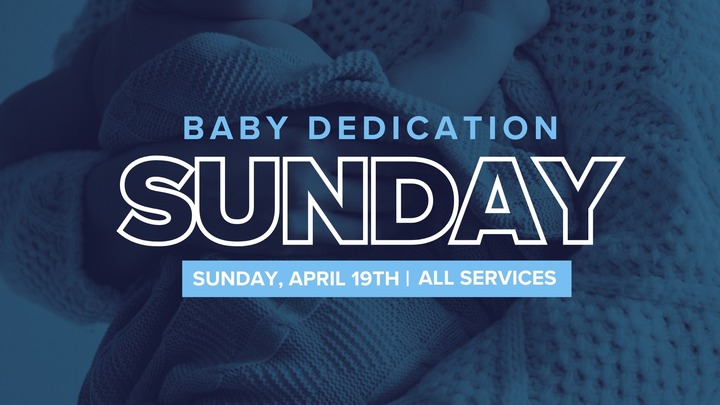 Baby Dedication April 19, 2026 logo