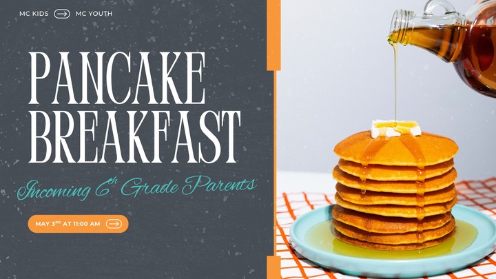 Pancake Breakfast with Incoming 6th Grade Parents  logo