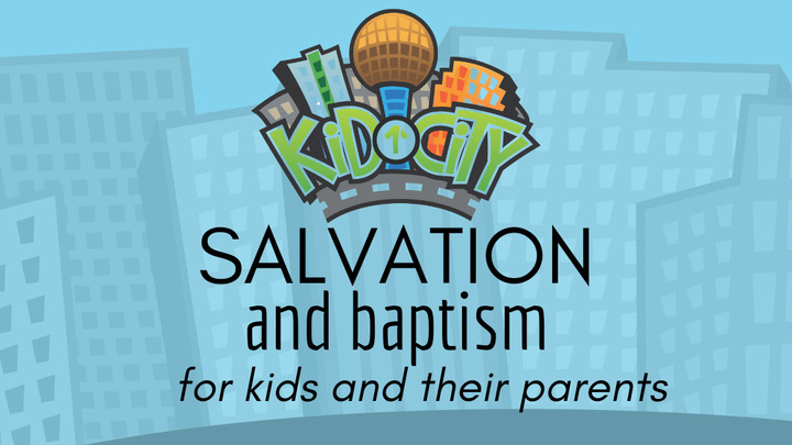 Kid City Salvation and Baptism Class  logo