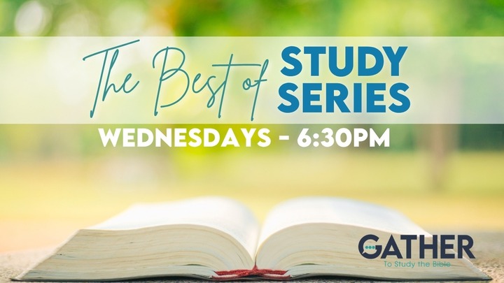 Midweek Gather Groups: The Best Of Study Series logo
