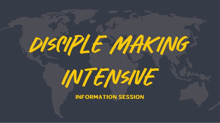 Disciple Making Intensive Information Session logo