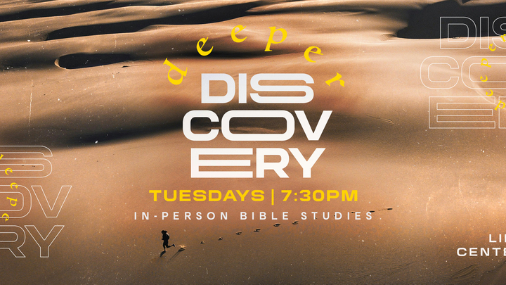Deeper Discovery IN-PERSON - Tuesdays at 7:30PM logo