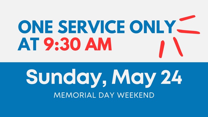 One Service Only at 9:30 AM – Memorial Day Weekend logo