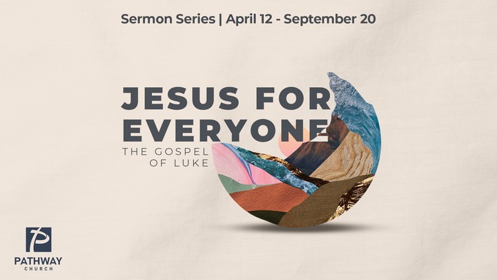 Jesus For Everyone | New Sermon Series logo