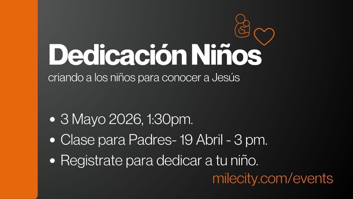DEDICACION DE NIÑOS - Mile City Church