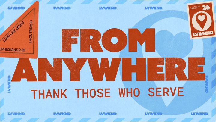 LVWKND: From Anywhere - Thank those that Serve logo