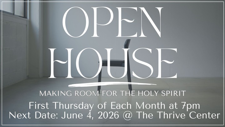 OPEN HOUSE - MAKING ROOM FOR THE HOLY SPIRIT logo