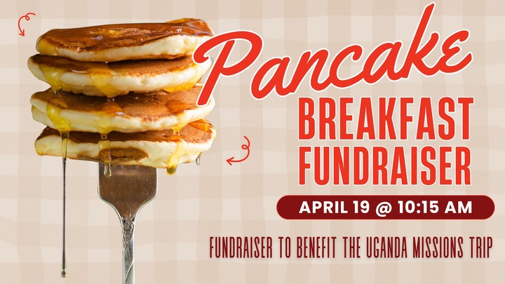 Pancake Breakfast Fundraiser for Uganda Missions Trip logo