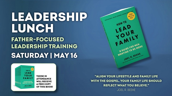 Leadership Lunch: Father-Focused Leadership Training logo