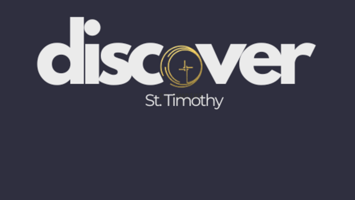 Discover St. Timothy- New Member Class Spring 2026 logo