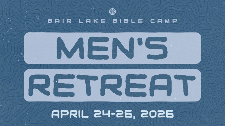 Men's Retreat - Bair Lake Bible Camp logo