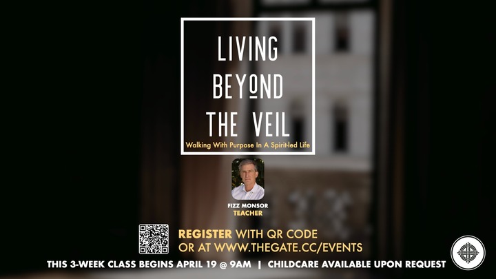 Living Beyond the Veil: Walking with Purpose in a Spirit-Led Life