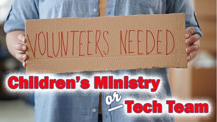 Immediate Serving Opportunities: Children's Ministry or Tech Team logo