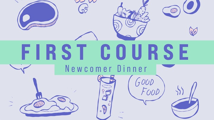 First Course: November Newcomer Dinner logo