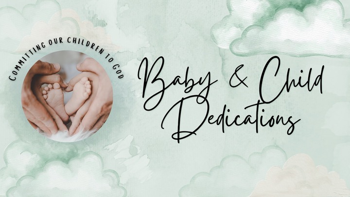 Baby Dedications  - 5/24/26 logo