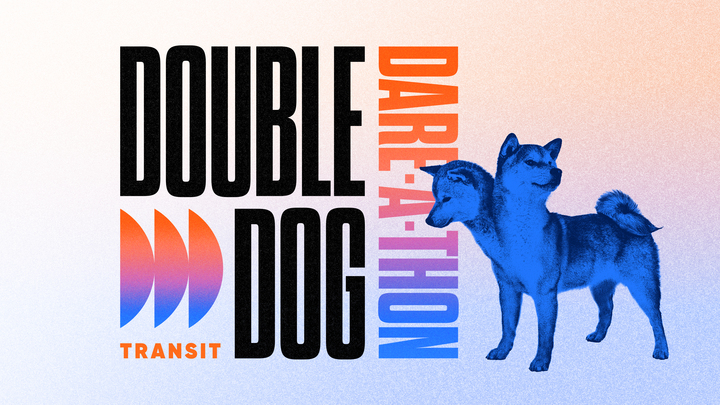 Transit's Double Dog Dare-A-Thon event image