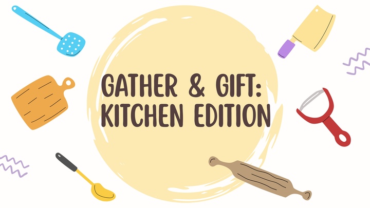 Gather & Gift: Kitchen Edition logo
