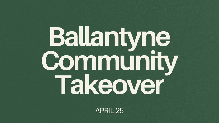 BALLANTYNE COMMUNITY TAKEOVER!  logo
