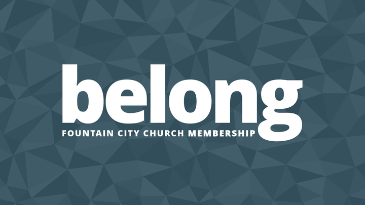 BELONG: Fountain City Church Membership logo