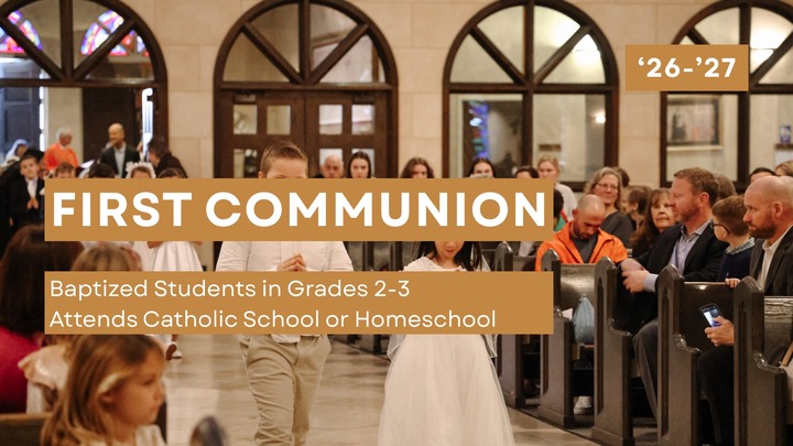 First Communion: Baptized Students in Grades 2-3 Who Attends Catholic School or Homeschool ONLY 2026/27 logo