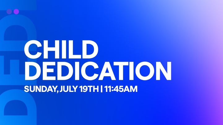 July's Child Dedication logo