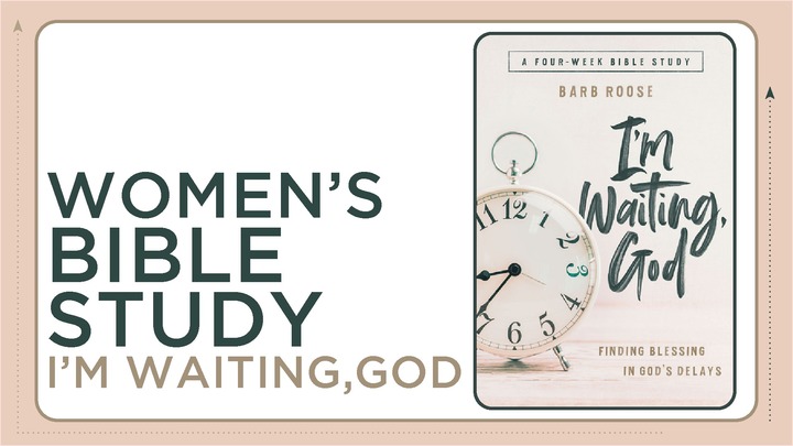 Women's Summer Bible Study: I'm Waiting, God. logo