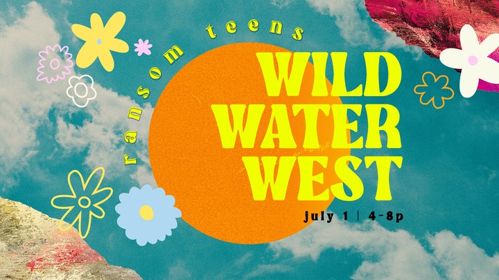 Teens Summer Event: July - Wild Water West logo