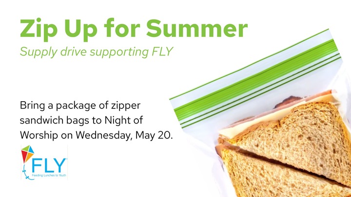Zip Up for Summer | FLY Sandwich Bag Ingathering logo