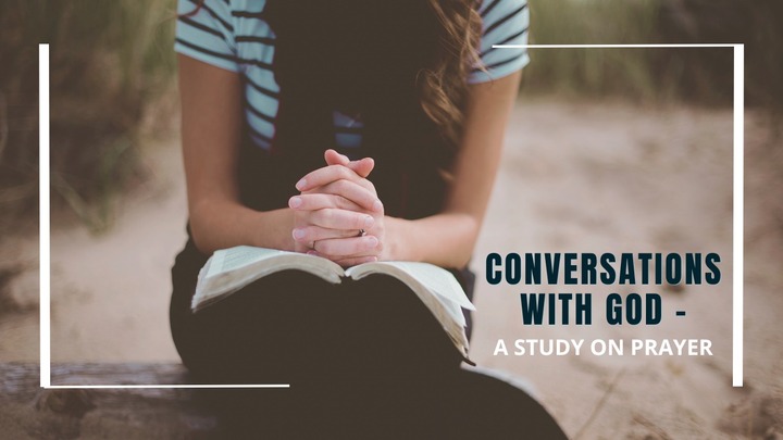 Conversations with God - A Study on Prayer logo