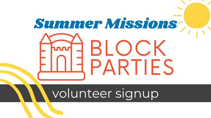 Summer Missions: Block Party Volunteer Signup logo