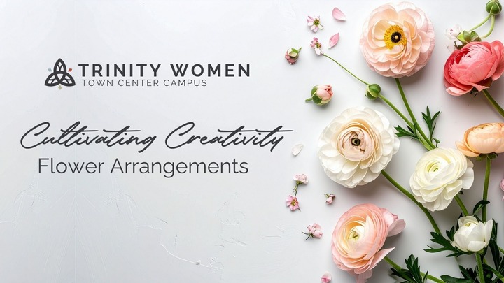 Town Center Women Cultivating Creativity: Flower Arrangements logo
